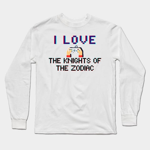 I LOVE The Knights of the Zodiac Long Sleeve T-Shirt by euror-design